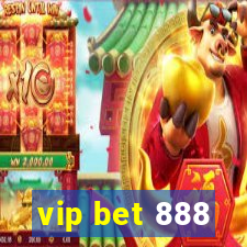 vip bet 888